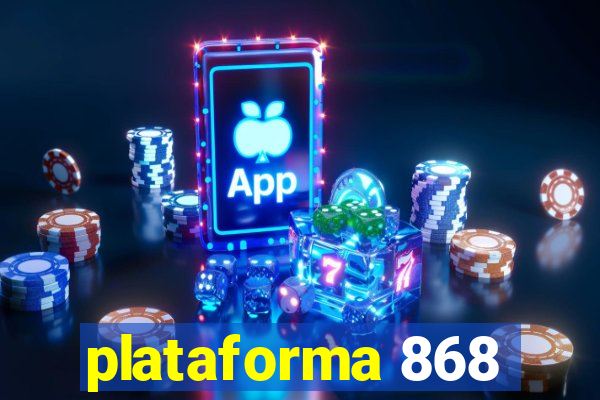 plataforma 868